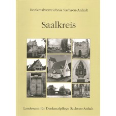 Denkmalverzeichnis Sachsen-Anhalt Band 5: Saalkreis